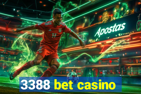 3388 bet casino